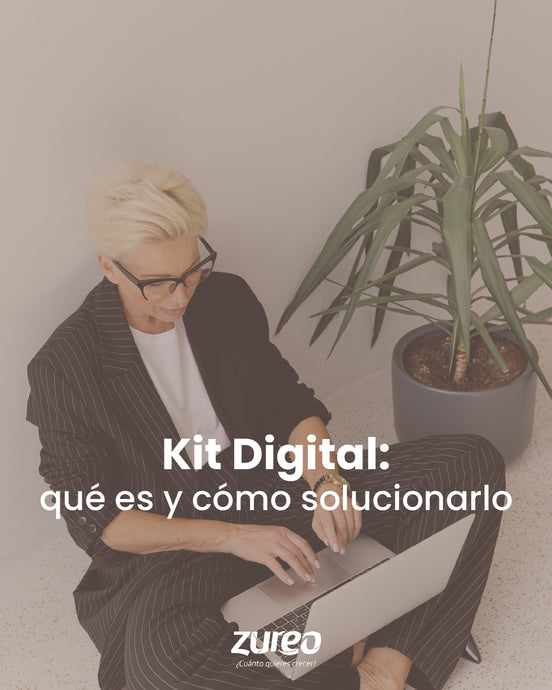 Kit Digital: qué es y cómo solicitarlo